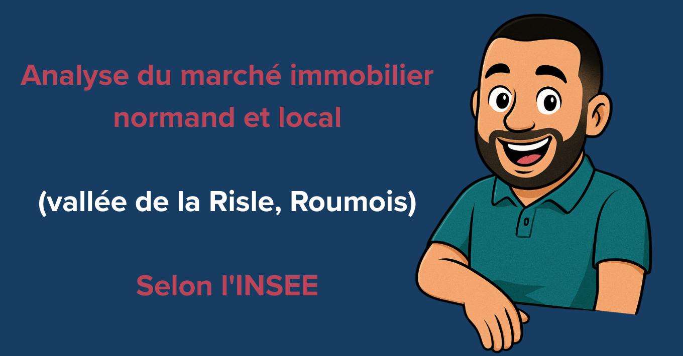 Analyse du marché immobilier normand et local